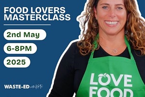 Food lovers masterclass with Wast-ed promo image